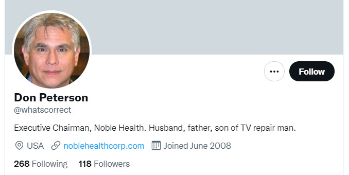 A screenshot shows a Twitter profile for a Don Peterson. The profile's bio reads, "Executive chairman, Noble Health. Husband, father, son of TV repairman."